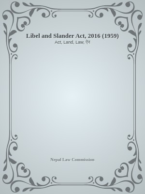 Libel and Slander Act, 2016 (1959)